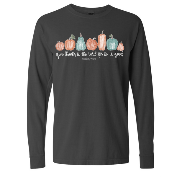 "Give Thanks to the Lord" Long Sleeve Tee