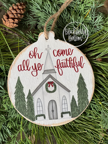 “Oh Come All Ye Faithful” Ornament